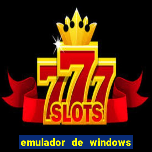 emulador de windows para android apk